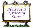 Heavens Grocery Store